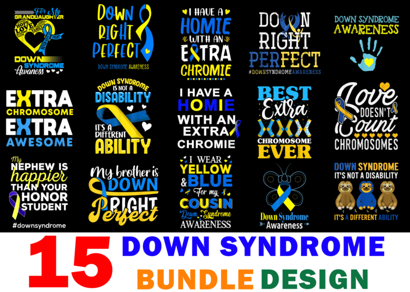 15 Down Syndrome Awareness Shirt Designs Bundle For Commercial Use, Down Syndrome Awareness T-shirt, Down Syndrome Awareness png file, Down Syndrome Awareness digital file, Down Syndrome Awareness gift, Down Syndrome