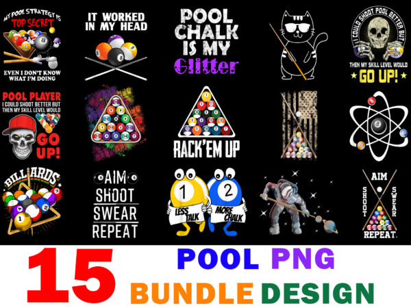 15 pool shirt designs bundle for commercial use, pool t-shirt, pool png file, pool digital file, pool gift, pool download, pool design