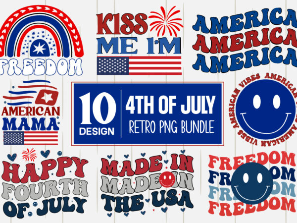 4th of july retro png bundle 4th of july svg bundle, july 4th svg, fourth of july svg, america svg, usa flag svg, patriotic, independence day shirt, cut file cricut