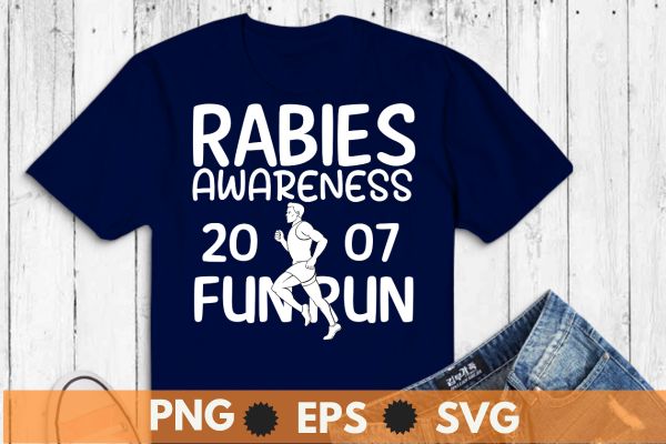 Rabies Awareness month 2007 Funny daddy saying gifts t shirt design vector svg, Rabies Awareness month