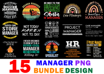 15 Manager Shirt Designs Bundle For Commercial Use Part 2, Manager T-shirt, Manager png file, Manager digital file, Manager gift, Manager download, Manager design