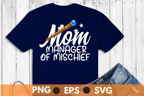Mom manager of mischief shirt design vector svg