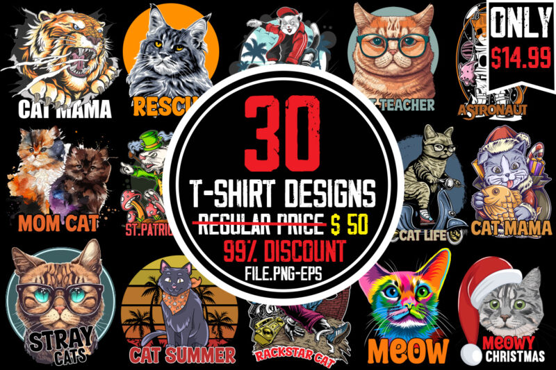 Cat T-shirt Bundle,30 Designs ,on sell Design ,big sell Design,Cat St.patrick's Day T-shirt Design,Stray CatsT-shirt Design,Cat T-shirt Bundle , T-shirt Design ,Cat svg vector for ,t-shirt bundle,cat design cake cat