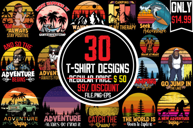 Adventure T-shirt Bundle,30 Designs ,on sell Design, Big Sell Design,A New Adventure Begins T-shirt Design,adventure svg, awesome camping ,t-shirt baby, camping t shirt big, camping bundle ,svg boden camping, t