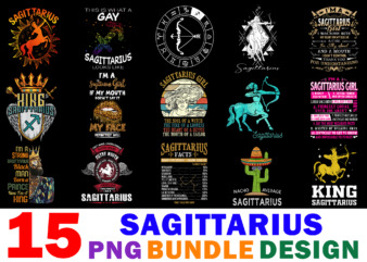 15 Sagittarius Shirt Designs Bundle For Commercial Use, Sagittarius T-shirt, Sagittarius png file, Sagittarius digital file, Sagittarius gift, Sagittarius download, Sagittarius design