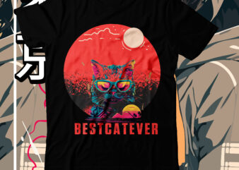 Best Cat Ever T-Shirt Design , Best Cat Ever SVG Cut File, cat t shirt design, cat shirt design, cat design shirt, cat tshirt design, fendi cat eye shirt, t