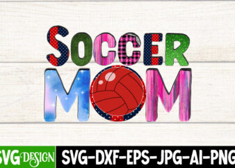 Soccer Mom Sublimation Design, Soccer Mom SVG Cut File, Happy Mother’s Day Sublimation Design, Happy Mother’s Day Sublimation PNG , Mother’s Day Png Bundle, Mama Png Bundle, #1 mom shirt,