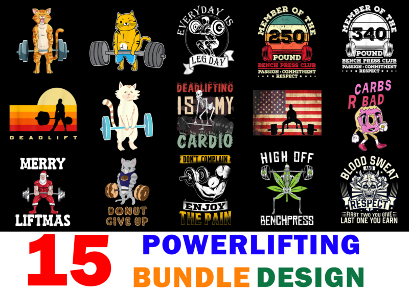 15 Powerlifting Shirt Designs Bundle For Commercial Use, Powerlifting T-shirt, Powerlifting png file, Powerlifting digital file, Powerlifting gift, Powerlifting download, Powerlifting design