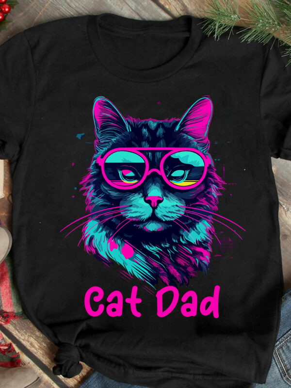 Cat Dad T-Shirt Design, Cat Dad SVG Cut File, cat t shirt design, cat shirt design, cat design shirt, cat tshirt design, fendi cat eye shirt, t shirt cat design,