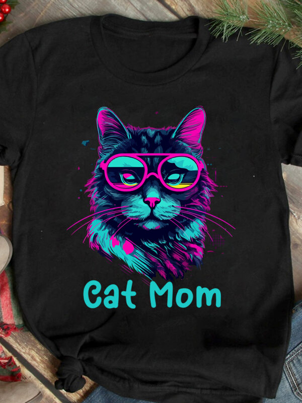 Cat Mom T-Shirt Design, Cat Mom SVG Cut File, cat t shirt design, cat shirt design, cat design shirt, cat tshirt design, fendi cat eye shirt, t shirt cat design,