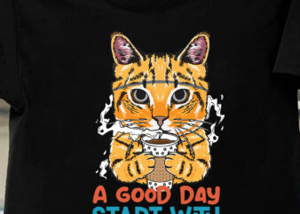 A Good Day Start With Coffee And Cat T-Shirt Design , cat t shirt design, cat shirt design, cat design shirt, cat tshirt design, fendi cat eye shirt, t shirt