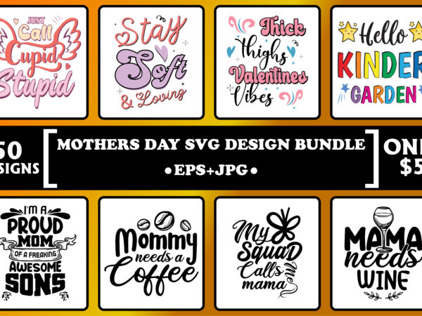 Happy mother’s day shirt bundle print template, typography design for mom mommy mama daughter grandma girl women aunt mom life child best mom adorable shirt