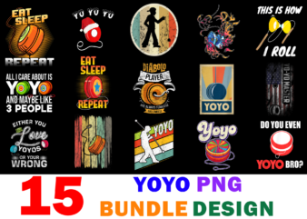 15 YOYO Shirt Designs Bundle For Commercial Use, YOYO T-shirt, YOYO png file, YOYO digital file, YOYO gift, YOYO download, YOYO design