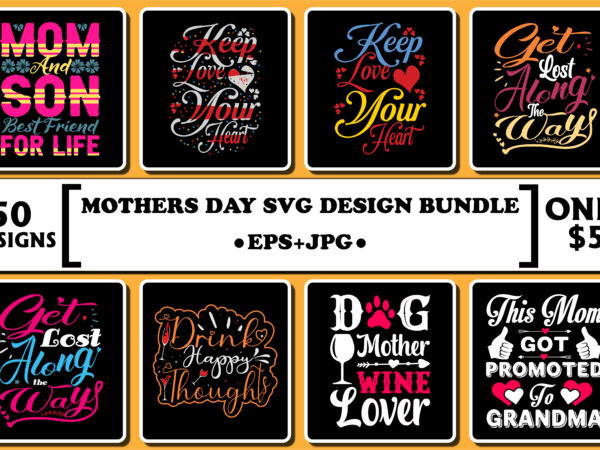 Mother’s day shirt bundle print template, typography design for mom mommy mama daughter grandma girl women aunt mom life child best mom adorable shirt