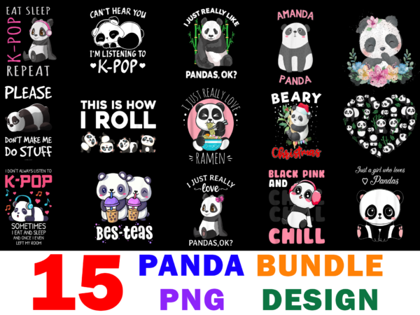 15 panda shirt designs bundle for commercial use, panda t-shirt, panda png file, panda digital file, panda gift, panda download, panda design