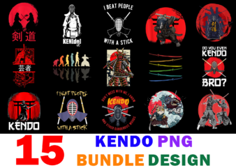 15 Kendo Shirt Designs Bundle For Commercial Use, Kendo T-shirt, Kendo png file, Kendo digital file, Kendo gift, Kendo download, Kendo design