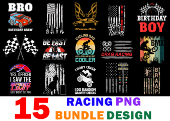 15 Racing Shirt Designs Bundle For Commercial Use, Racing T-shirt, Racing png file, Racing digital file, Racing gift, Racing download, Racing design