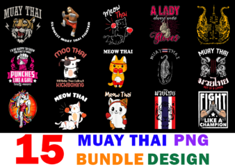 15 Muay Thai Shirt Designs Bundle For Commercial Use, Muay Thai T-shirt, Muay Thai png file, Muay Thai digital file, Muay Thai gift, Muay Thai download, Muay Thai design