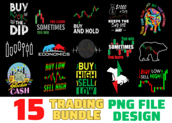 15 Trading Shirt Designs Bundle For Commercial Use, Trading T-shirt, Trading png file, Trading digital file, Trading gift, Trading download, Trading design