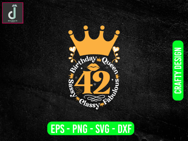 Birthday queen sassy classy fabulous svg design, birthday queen svg jpg,birthday diva png Birthday queen sassy classy fabulous svg design, birthday queen svg jpg,birthday diva png