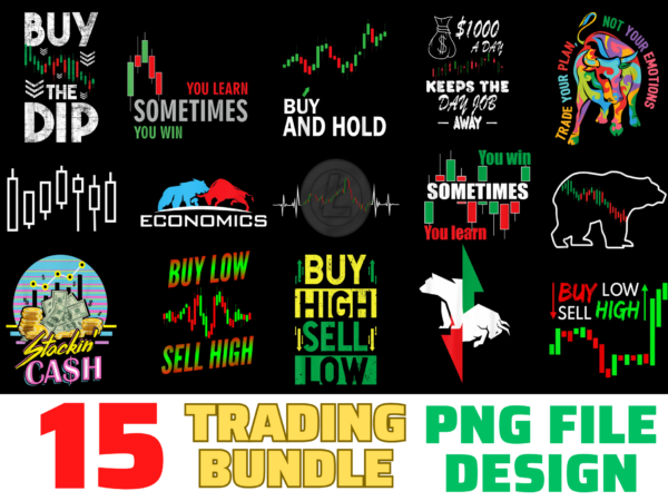 15 trading shirt designs bundle for commercial use, trading t-shirt, trading png file, trading digital file, trading gift, trading download, trading design