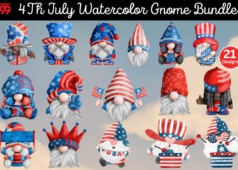 4th July Gnomes Bundle,Watercolor gnomes usa clipart, 4th of july mega svg bundle, 4th of july huge svg bundle,4th of july t-shirt bundle,21 designs bundle