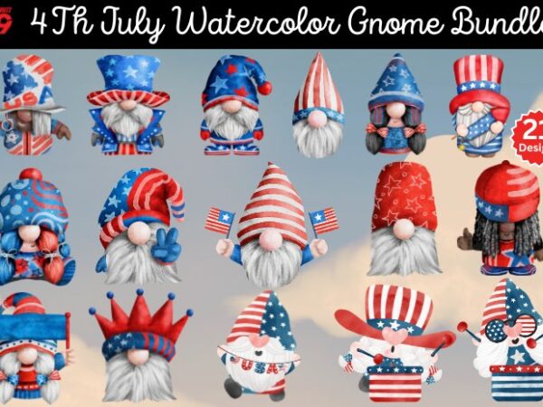 4th July Gnomes Bundle,Watercolor gnomes usa clipart, 4th of july mega svg bundle, 4th of july huge svg bundle,4th of july t-shirt bundle,21 designs bundle