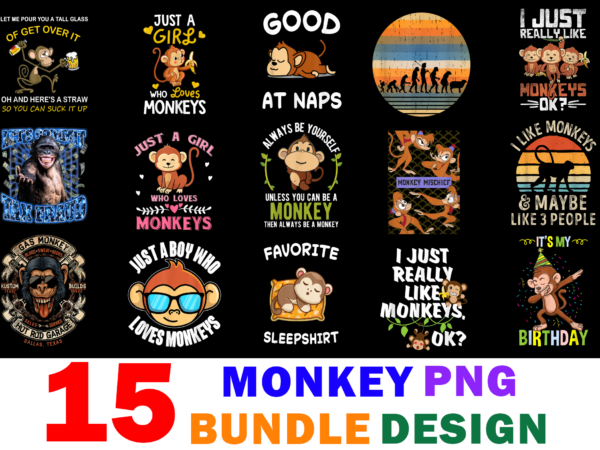 15 monkey shirt designs bundle for commercial use part 2, monkey t-shirt, monkey png file, monkey digital file, monkey gift, monkey download, monkey design