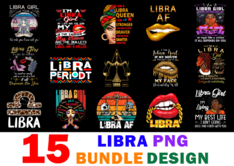 15 Libra Shirt Designs Bundle For Commercial Use, Libra T-shirt, Libra png file, Libra digital file, Libra gift, Libra download, Libra design