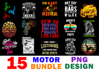 15 Motor Sports Shirt Designs Bundle For Commercial Use, Motor Sports T-shirt, Motor Sports png file, Motor Sports digital file, Motor Sports gift, Motor Sports download, Motor Sports design