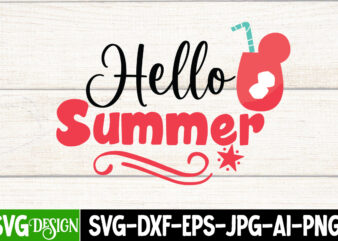 Hello Summer T-Shirt Design, Hello Summer SVG Cut File, Summer SVG Bundle,Summer Sublimation Bundle,Beach SVG Design Summer Bundle Png, Summer Png, Hello Summer Png, Summer Vibes Png, Summer Holiday Png,