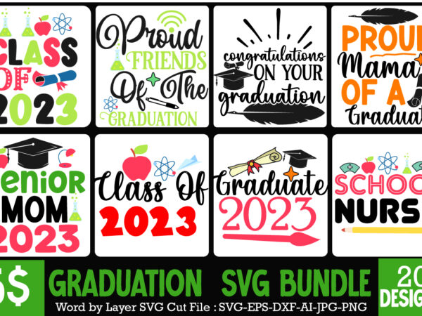 Graduation svg bundle, graduation sublimation bundle, teacher svg bundle, proud mama of a graduate svg cut file, graduation svg design ,2023 graduation bundle svg, transparent png, jpg, eps, pdf, dxf,