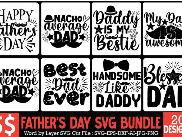 Dad t-shirt design bundle,happy father’s day svg bundle, father’s t-shirt design,father’s 20 design , dad tshirt bundle, dad svg bundle , fathers day svg bundle, dad tshirt, father’s day t