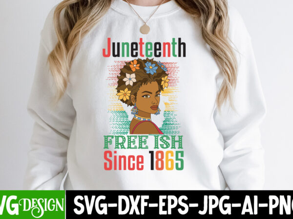 Juneteenth free ish since 1865 t-shirt design, juneteenth free ish since 1865 svg cut file , juneteenth svg bundle – black history svg – juneteenth 1865, juneteenth svg bundle – Juneteenth free ish since 1865 t-shirt design, juneteenth free ish since 1865 svg cut file , juneteenth svg bundle – black history svg – juneteenth 1865, juneteenth svg bundle –