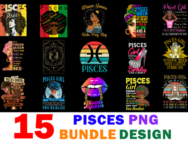 15 pisces shirt designs bundle for commercial use, pisces t-shirt, pisces png file, pisces digital file, pisces gift, pisces download, pisces design