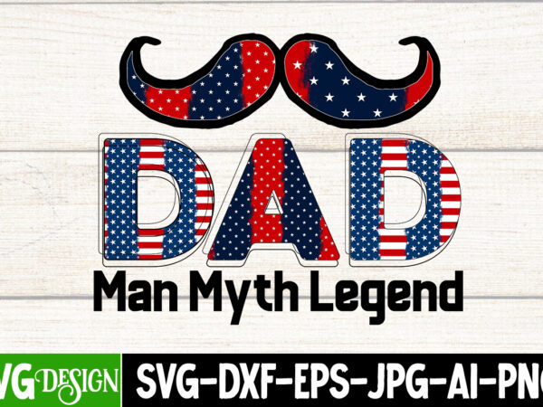 Dad man myth legend t-shirt design, dad man myth legend sublimation design , father’s dhttps://www.buytshirtdesigns.net/wp-content/uploads/2023/05/65-3.jpgay bundle png sublimation design bundle,best dad ever png, personalized gift for dad png, father’s day