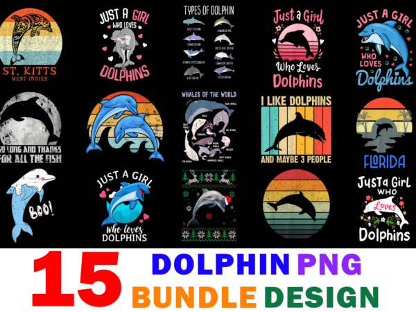15 dolphin shirt designs bundle for commercial use part 2, dolphin t-shirt, dolphin png file, dolphin digital file, dolphin gift, dolphin download, dolphin design