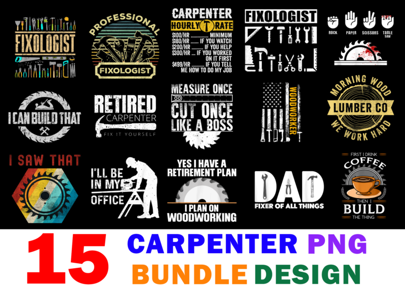 15 Carpenter Shirt Designs Bundle For Commercial Use Part 2, Carpenter ...