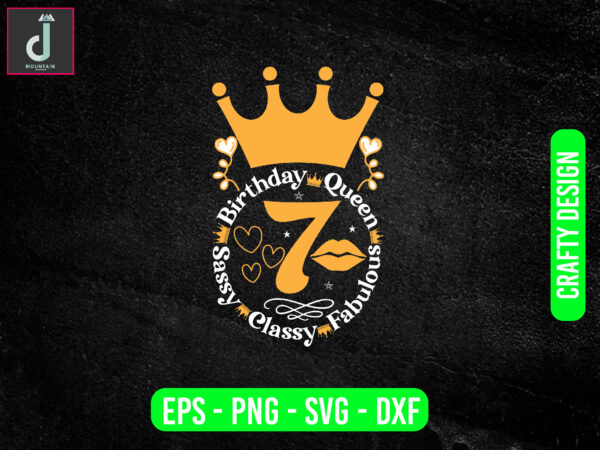 Birthday queen sassy classy fabulous svg design,birthday icons, birthday dxf Birthday queen sassy classy fabulous svg design,birthday icons, birthday dxf
