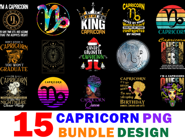 15 capricorn shirt designs bundle for commercial use, capricorn t-shirt, capricorn png file, capricorn digital file, capricorn gift, capricorn download, capricorn design
