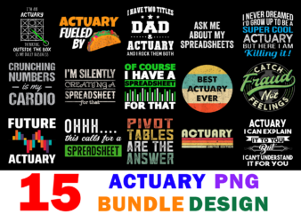 15 Actuary Shirt Designs Bundle For Commercial Use Part 2, Actuary T-shirt, Actuary png file, Actuary digital file, Actuary gift, Actuary download, Actuary design