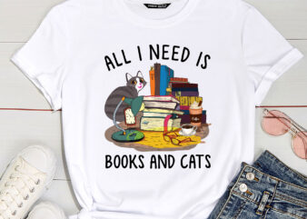 All I Need Is Books And Cats Cat Lover Kitten Reading T-Shirt PC