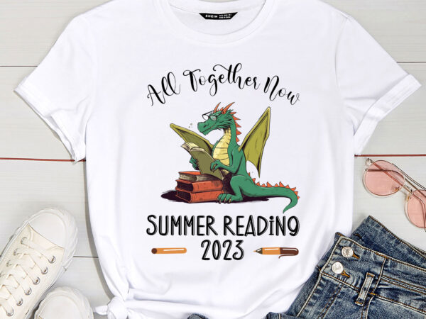 All together now summer reading 2023 book kids dragon reading book pc 1 t shirt vector