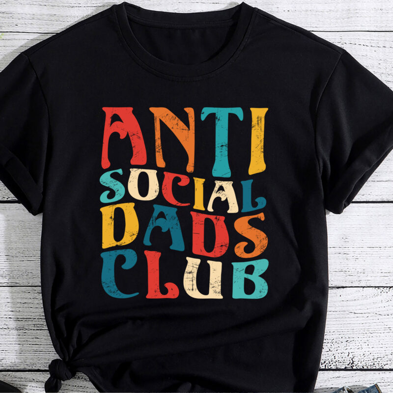 Anti Social Dads Club Funny Dad Father Day Gift PC