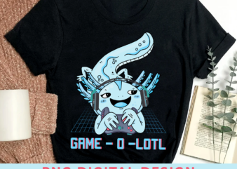 Axolotl Game PNG File, Game O Lolt Design, Gift For Gamer, Axolotl Lover Gift, Cute Gift For Him, Gift For Her, Gaming Instant Download HH