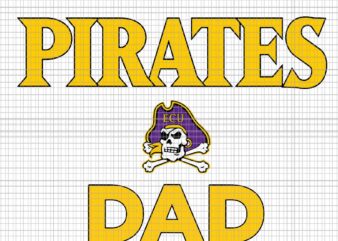 East Carolina University ECU Pirates Dad Svg, Pirates Dad Svg, Father’s Day Svg, Dad Svg
