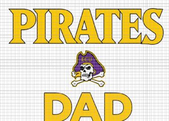 East Carolina University ECU Pirates Dad Svg, Pirates Dad Svg, Father’s Day Svg, Dad Svg vector clipart