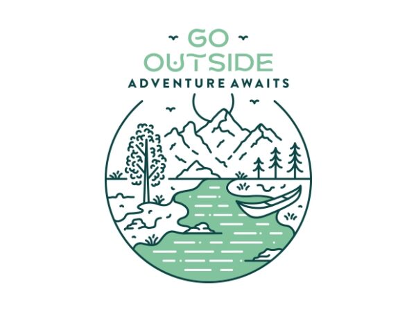 Go outside adventure awaits 1 t shirt design template