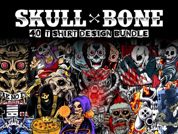 40 skull x bone tshirt design bundle
