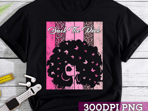 Back the pink breast cancer black girl leopard retro vintage nc t shirt template